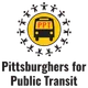 Pittsburghers for Public Transit